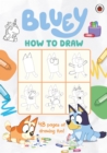 Bluey: How to Draw - Book
