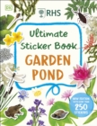 RHS Ultimate Sticker Book Garden Pond : New Edition with More Than 250 Stickers - Book