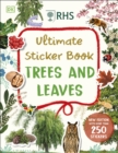 RHS Ultimate Sticker Book Trees and Leaves : New Edition with More Than 250 Stickers - Book