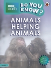 Do You Know? Level 4 – BBC Earth Animals Helping Animals - Book