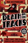 Death on the Tracks : The Murder Puzzle Mysteries - Book