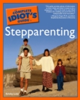 The Complete Idiot's Guide to Stepparenting - eBook