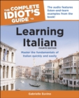 The Complete Idiot's Guide to Learning Italian, 3rd Edition - eBook
