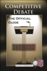 Competitive Debate : The Official Guide - eBook