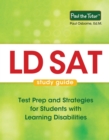 LD SAT Study Guide : Test Prep and Strategies for Students with Learning Disabilities - eBook