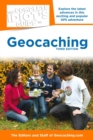 The Complete Idiot's Guide to Geocaching, 3rd Edition : Explore the Latest Advances in This Exciting and Popular GPS Adventure - eBook
