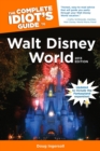 The Complete Idiot's Guide to Walt Disney World, 2013 Edition - eBook