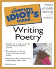 The Complete Idiot's Guide to Writing Poetry - eBook