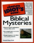 The Complete Idiot's Guide to Biblical Mysteries - eBook