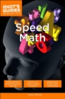 Speed Math : Simple Methods to Do Math Quickly in One s Head - eBook