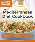 The Mediterranean Diet Cookbook : Over 200 Delicious Recipes for Better Health - eBook