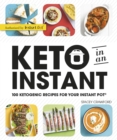 Keto in an Instant : 100 Ketogenic Recipes for Your Instant Pot - eBook