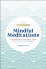 Mindful Meditations : Simple Meditations to Manage Stress, Practice Gratitude, and Find Joy in Everyday Life - eBook