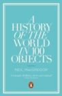 A History of the World in 100 Objects - Book