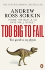 Too Big to Fail : Inside the Battle to Save Wall Street - eBook