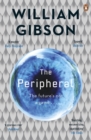 The Peripheral : Now a major new TV series with Amazon Prime - Book