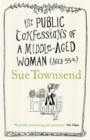 The Public Confessions of a Middle-Aged Woman - Book