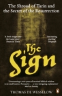 The Sign : The Shroud of Turin and the Secret of the Resurrection - eBook