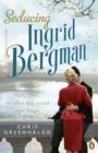 Seducing Ingrid Bergman - eBook