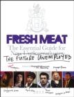 Fresh Meat : The Essential Guide for New Undergraduates/the Future Unemployed - eBook