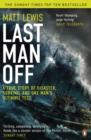 Last Man Off : A True Story of Disaster and Survival on the Antarctic Seas - eBook