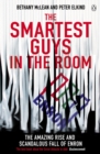 The Smartest Guys in the Room : The Amazing Rise and Scandalous Fall of Enron - eBook