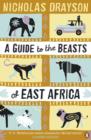 A Guide to the Beasts of East Africa - eBook