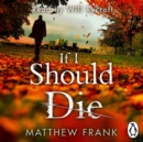 If I Should Die - eAudiobook