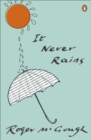 It Never Rains - Book