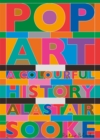 Pop Art : A Colourful History - Book