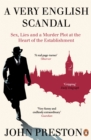 A Very English Scandal : Now a Major BBC Series Starring Hugh Grant - Book