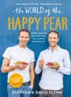 The World of the Happy Pear : Over 100 Simple, Tasty Plant-based Recipes for a Happier, Healthier You - Book