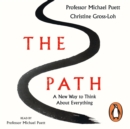 The Path : A New Way to Think About Everything - eAudiobook