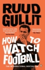 How To Watch Football - Book
