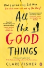 All the Good Things - Book