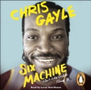 Six Machine : I Don't Like Cricket ... I Love It - eAudiobook