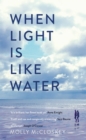 When Light is Like Water - eBook