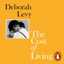 The Cost of Living : Living Autobiography 2 - eAudiobook