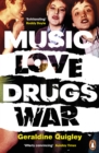 Music Love Drugs War - Book