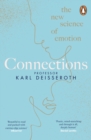 Connections : The New Science of Emotion - Book