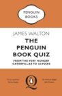 The Penguin Book Quiz : From The Very Hungry Caterpillar to Ulysses - The Perfect Gift! - Book