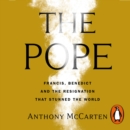The Two Popes : Official Tie-in to Major New Film Starring Sir Anthony Hopkins - eAudiobook