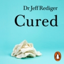 Cured : The Power of Our Immune System and the Mind-Body Connection - eAudiobook