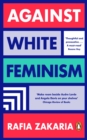 Against White Feminism - Book