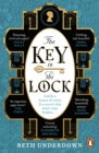 The Key In The Lock : A haunting historical mystery steeped in explosive secrets and lost love - eBook