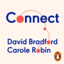 Connect : Building Exceptional Relationships with Family, Friends and Colleagues - eAudiobook