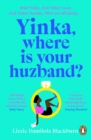Yinka, Where is Your Huzband? : ‘A big hearted story about friendship, family and love’ Beth O’Leary - eBook