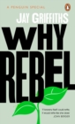 Why Rebel - Book