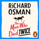 The Man Who Died Twice : (The Thursday Murder Club 2) - Book