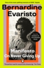 Manifesto : A radically honest and inspirational memoir from the Booker Prize winning author of Girl, Woman, Other - eBook